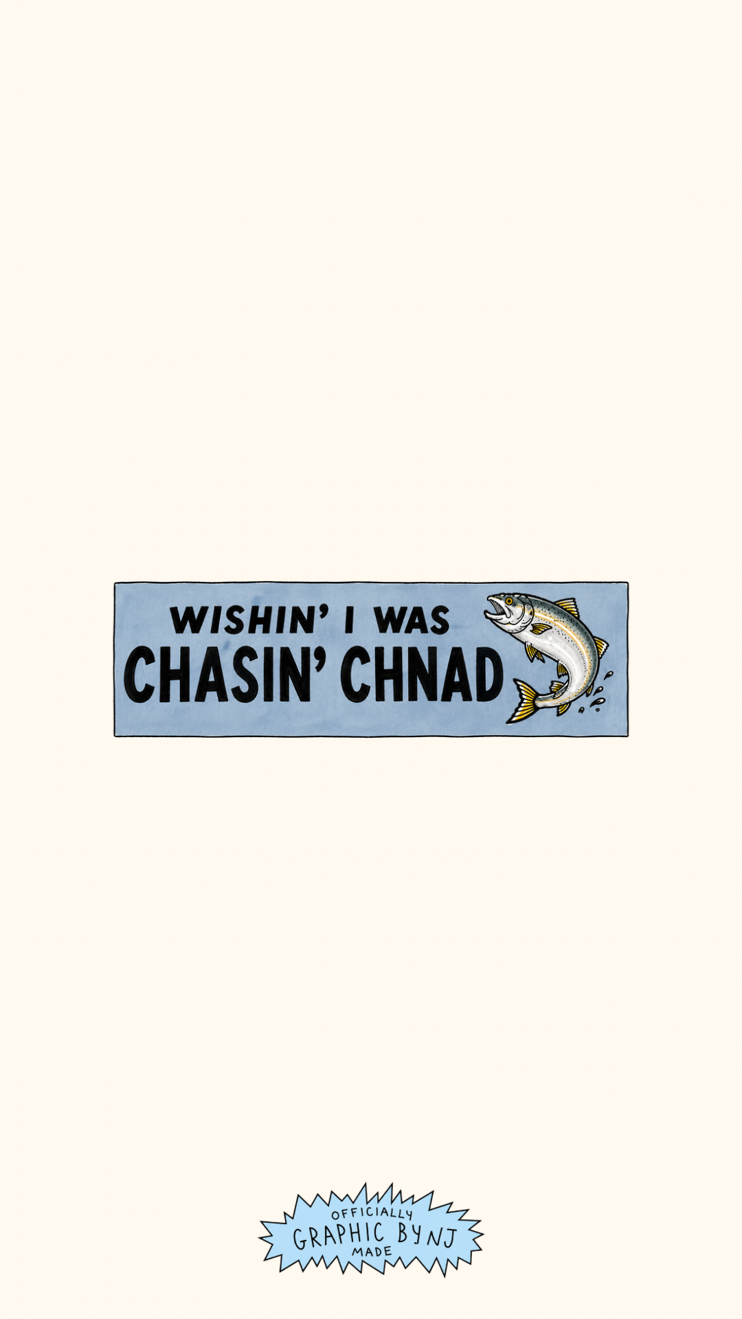 Chasin’ Chinad
